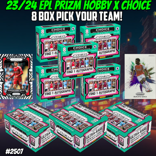 Break 2507 - 23/24 EPL Prizm Hobby x Choice 8 Box - Pick Your Team/Player!