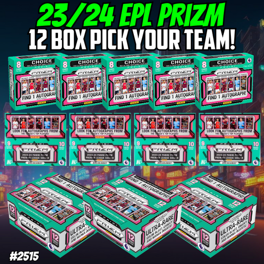 Break 2519 - 23/24 EPL Prizm Thursday Thumper Hobby x Choice x Breakaway 12 Box Mixer - Pick Your Team!