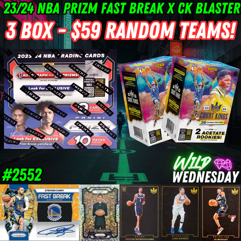 Break 2552 - NBA 23/24 Prizm Fast Break x Court Kigns Blaster 3 Box - $59 Random Teams!