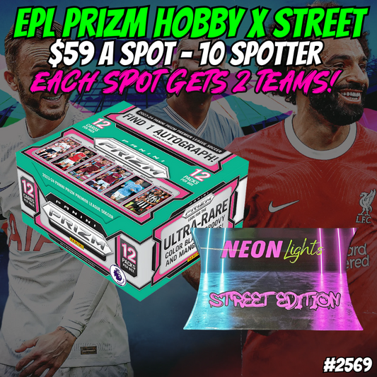 Break 2569 - 23/24 EPL Prizm Hobby x Neon Lights Street Edition - 10 Spotter!