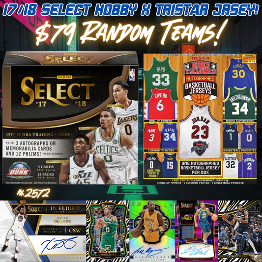 Break 2572 - NBA 17/18 Select Hobby x TriStar Signed Jersey - $79 Random Teams!