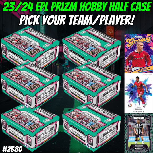 Break 2580 - 23/24 EPL Prizm Hobby 6 Box HALF CASE - Pick Your Team/Player!