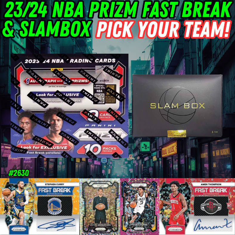 Break 2630 - 23/24 NBA Prizm Fast Break x SLAM BOX - Pick Your Team!