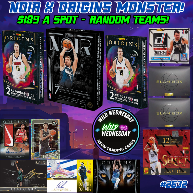 Break 2632 - NBA 22/23 Noir & 23/24 Origins Wild Wednesday Mixer - Random Teams!