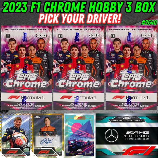 Break 2640 - Topps 2023 Formula 1 Chrome Hobby - 3 Box - Pick Your Team!