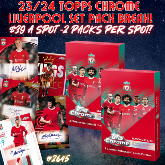 Break 2645 - 23/24 Topps Chrome Liverpool Set - Random Pack - $39 a spot - 2 Packs Per Spot