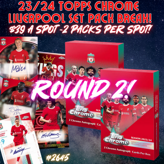 Break 2646 - 23/24 Topps Chrome Liverpool Set - Random Pack - $39 a spot - 2 Packs Per Spot ROUND 2