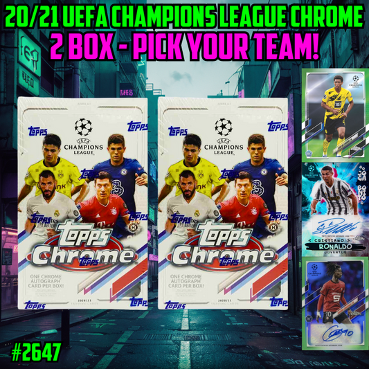 Break 2647 - 2020/21 Topps UEFA Champions League Chrome Hobby - 2 Box - Pick Your Team