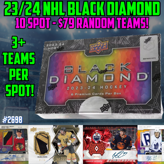 Break 2698 - 23/24 Upper Deck NHL Black Diamond - 10 Spot Random Teams - $79 a spot!