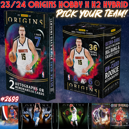 Break 2699 - NBA 23/24 Origins Hobby x H2 Hybrid - Pick Your Team!