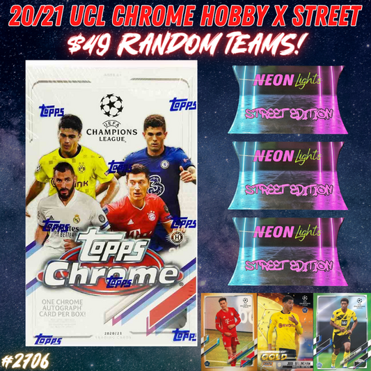 Break 2706 - 20/21 UCL Chrome Hobby x Street 4 Box - $49 Random Teams!