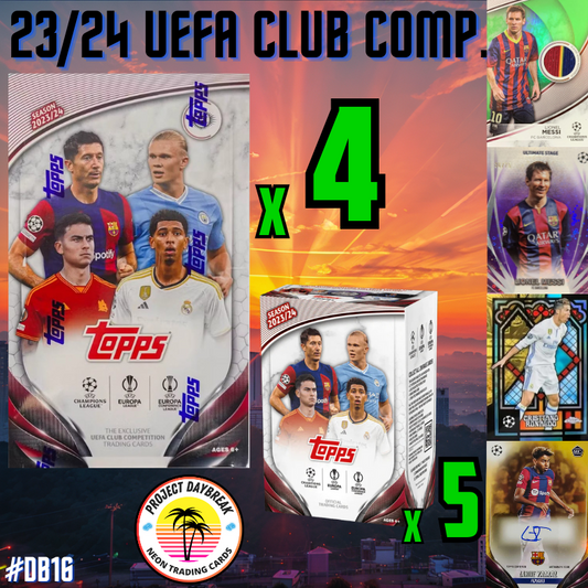 Daybreak #16 - 23/24 Topps UEFA Club Competitions Hobby x Value - 9 Box Mixer - Pick Your Team!