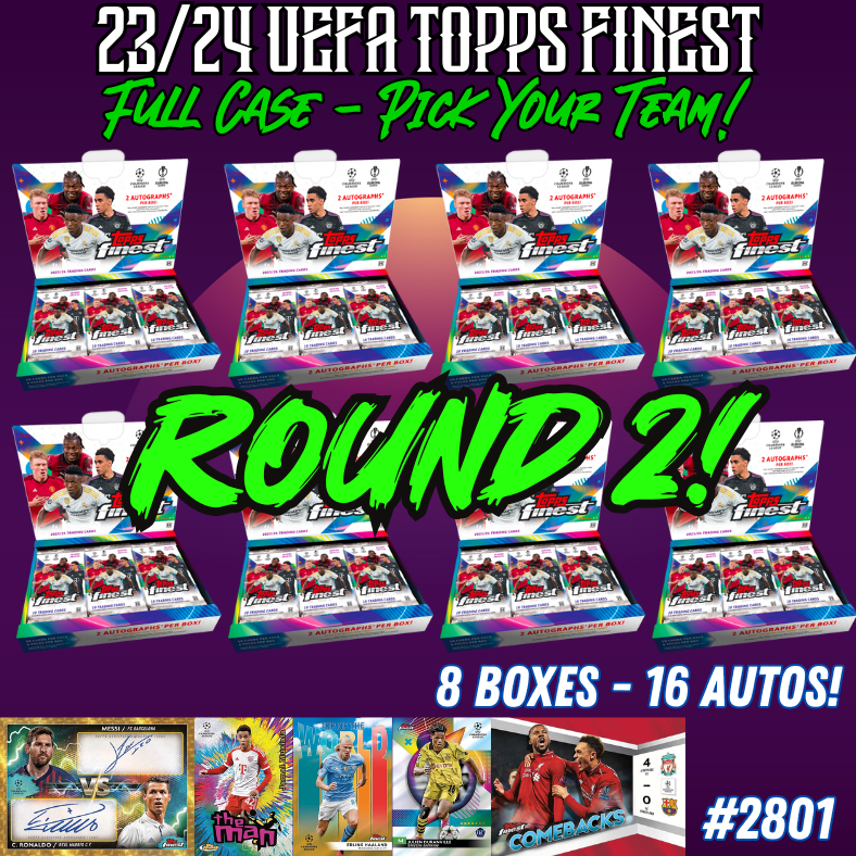 Break 2801 - 23/24 Topps UEFA Finest Hobby - FULL CASE - Pick Your Team ROUND 2