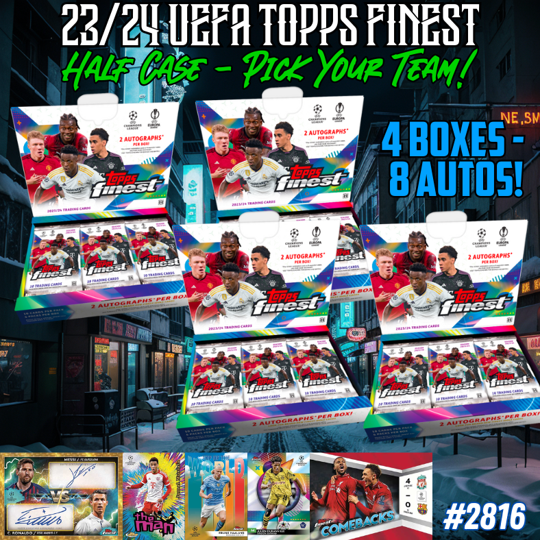 Break 2816 - 23/24 Topps UEFA Finest Hobby 4 Box HALF CASE - Pick Your Team/Player!