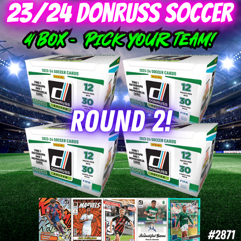 Break 2871 - 23/24 Donruss Soccer Hobby - 4 Box - Pick Your Team ROUND 2