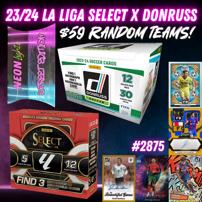 Break 2875 - 23/24 Donruss Soccer x La Liga Select Hobby - Random Teams!