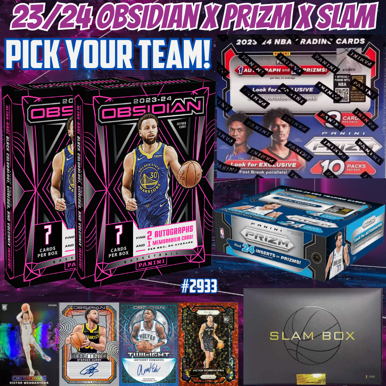 Break 2933 - NBA 23/24 Obsidian x Slam x Prizm 5 Box - Pick Your Team!