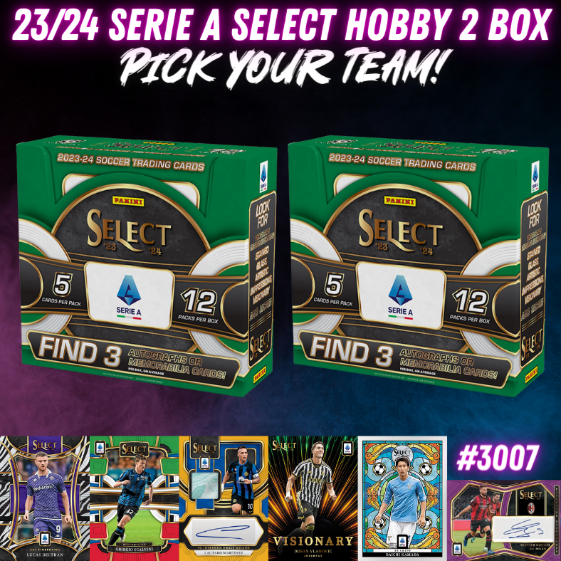 Break 3007 - 23/24 Select Serie A Hobby - Pick Your Team!