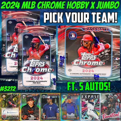 Break 3272 - 23/24 Topps MLB Chrome Baseball Hobby x Jumbo - 3 Box - Pick Your Team!