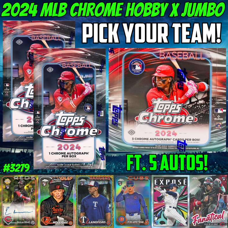 Break 3279 - 23/24 Topps MLB Chrome Baseball Hobby x Jumbo - 3 Box - Pick Your Team!