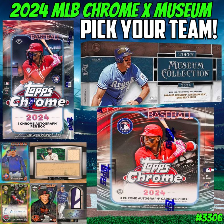 Break 3306 - 2024 Topps MLB Chrome x Museum - 3 Box - Pick Your Team!