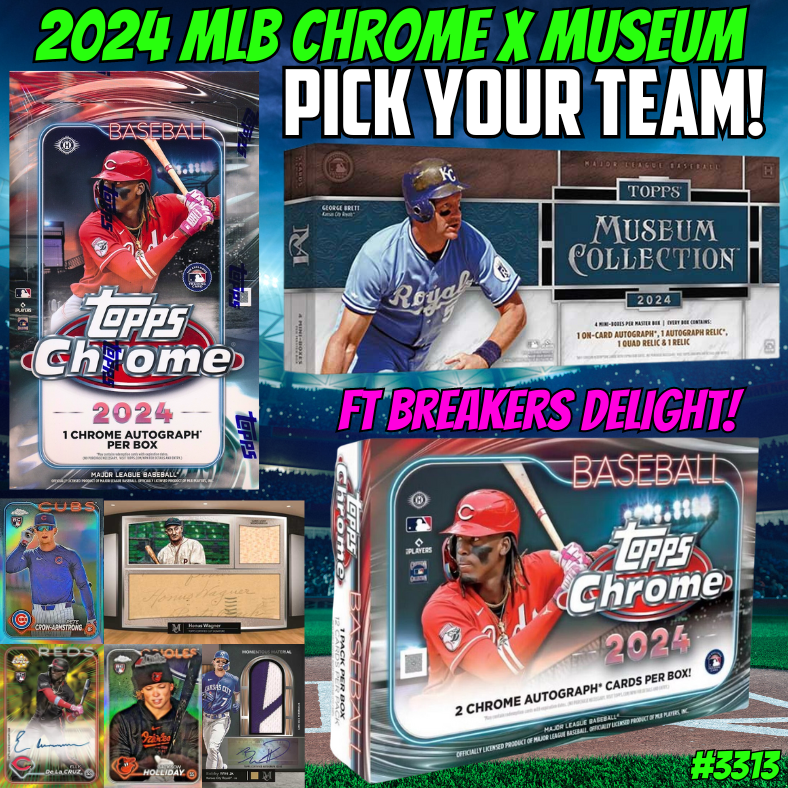 Break 3313 - 2024 Topps MLB Chrome x Museum - 3 Box - Pick Your Team!