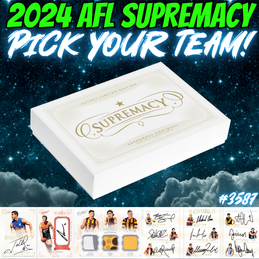 Break 3587 - 2024 AFL Supremacy - Pick Your Team