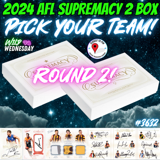 Break 3634 - 2024 AFL Supremacy 2 Box Pick Your Team ROUND 2!