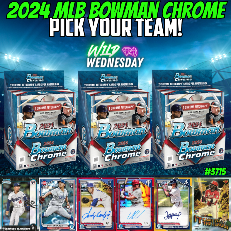 Break 3715 - 2024 Bowman Chrome Hobby - 3 Box - Pick Your Team!