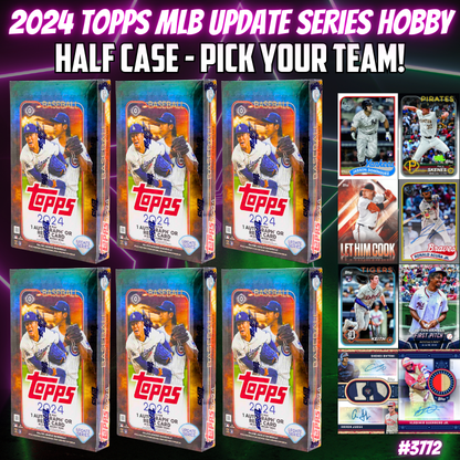 Break 3772 - 2024 Topps MLB Update Series Hobby - HALF Case - Pick Your Team!