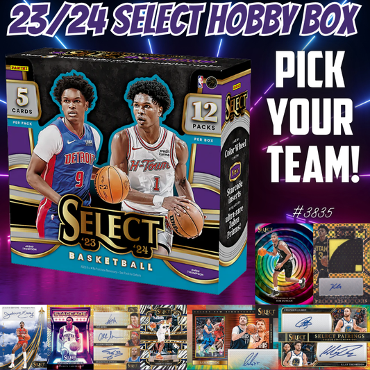 Break 3835 - NBA 23/24 Select HOBBY - Pick Your Team!