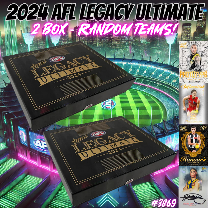 Break 3869 - 2024 AFL Legacy Ultimate - 2 Box Random Teams - $49 a spot!