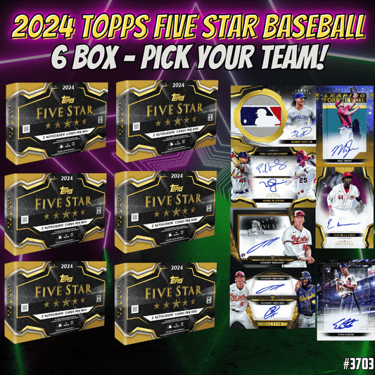 Break 3703 - 2024 MLB Five Star - 6 Box - Pick Your Team!