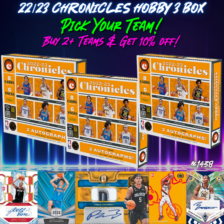 Break 1438 - NBA 22/23 Chronicles Hobby 3 Box - Pick Your Team!
