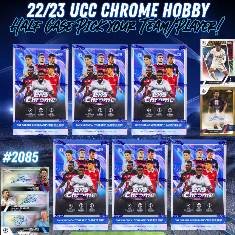 Break 2092 - 22/23 UCC Chrome Hobby 6 Box - Pick Your Team/Player!