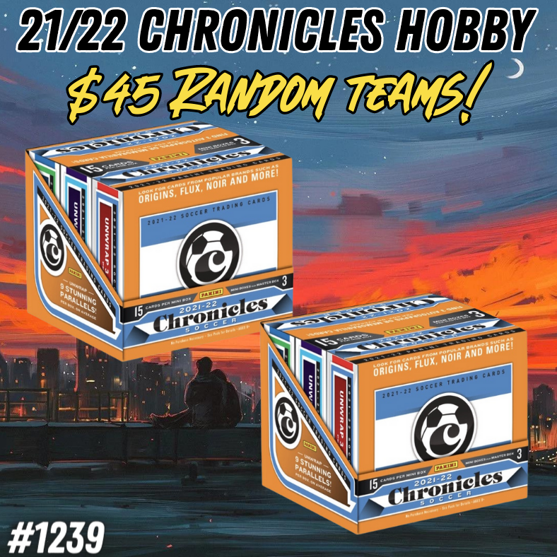 Break 1239 - 21/22 Chronicles Soccer Hobby - 2 Box - Random Teams - $45 a spot!