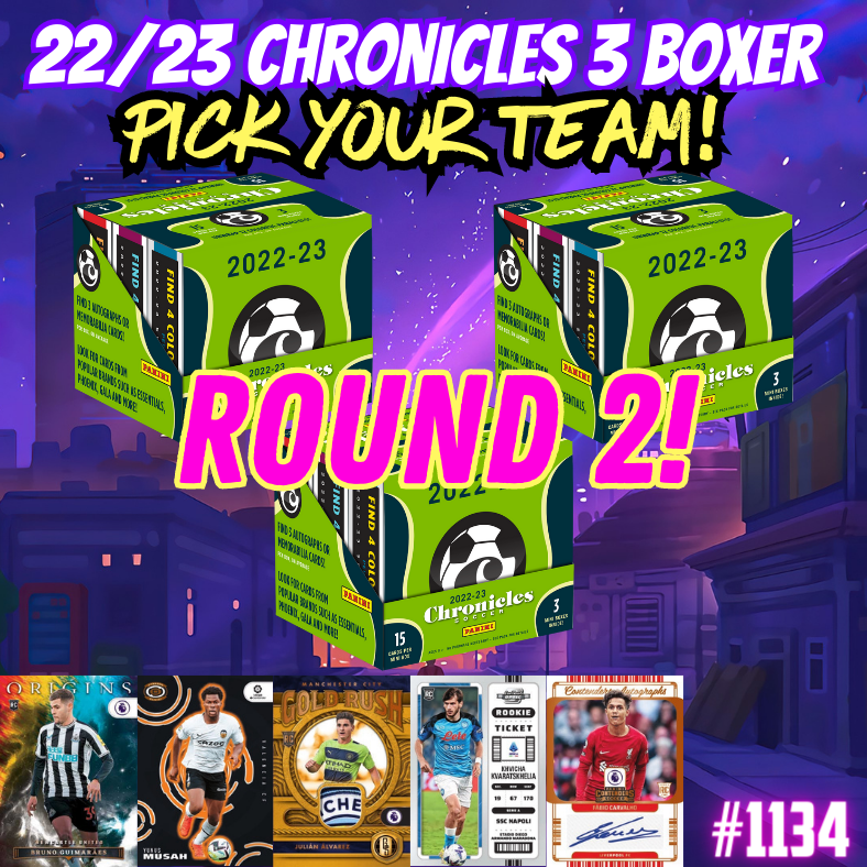 Break 1134 - 22/23 Chronicles Soccer Hobby - 3 Boxes - Pick Your Team! ROUND 2