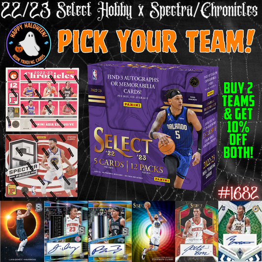 Break 1682 - NBA 22/23 Select Hobby + Spectra/Chronicles Asia 3 Box - Pick Your Team!