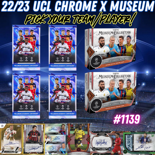 Break 1139 - 22/23 UCC Chrome Hobby x Museum Hobby 6 Box Mixer - Pick Your Team!