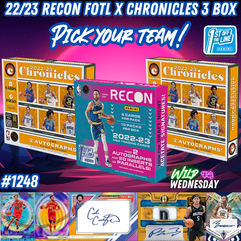 Break 1248 - NBA 22/23 Recon FOTL x Chronicles 3 Box - Pick Your Team!