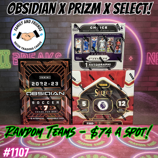 Break 1107 - 22/23 Obsidian x Select EPL x Prizm Hobby Mixer - $74 a spot