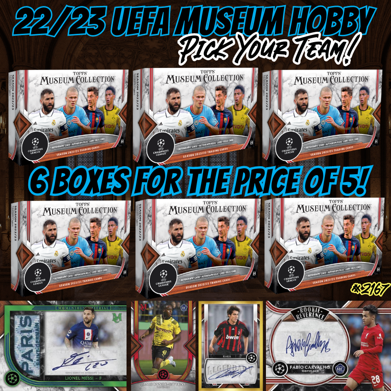 Break 2167 - 22/23 Topps UEFA Museum Collection - 6 Boxes for the price of 5 - Pick Your Team!