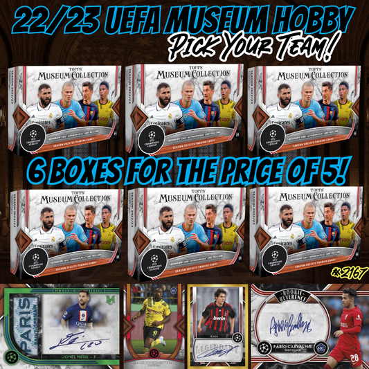 Break 2167 - 22/23 Topps UEFA Museum Collection - 6 Boxes for the price of 5 - Pick Your Team!