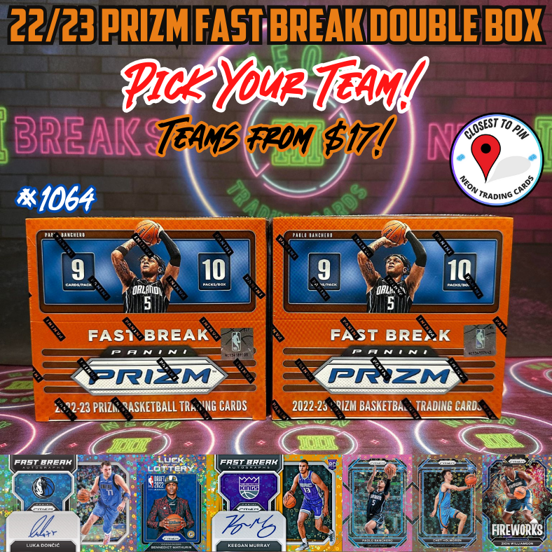 Break 1064 - NBA 22/23 Prizm Fast Break Double Box - Pick Your Team!