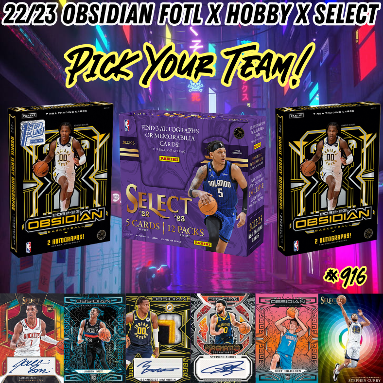 Break 916 - NBA 22/23 Obsidian FOTL x Hobby x Select 3 Box - Pick Your Team!