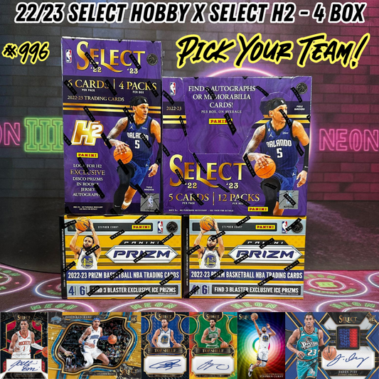 Break 996 - NBA 22/23 Select Hobby x Select H2 4 Box - Pick Your Team!