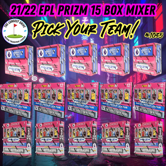 Break 1035 - 21/22 EPL Prizm Breakaway x Choice x H2 - 15 Box Pick Your Team!