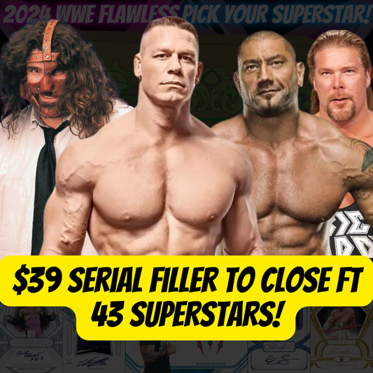 $39 Serial Filler to CLOSE ft 43 SUPERSTARS in Break 4003 - 2024 WWE FLAWLESS - PYS!