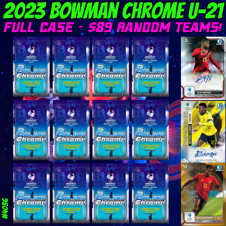 Break 4036 - 2023 Bowman Chrome UEFA U-21 Hobby - FULL CASE - Random Teams!