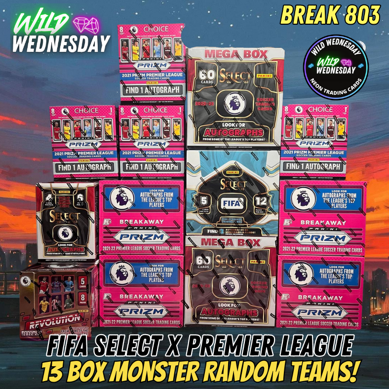 Break 803 - 22/23 FIFA Select x Dual Year EPL 13 Box Monster Random Teams - $169 a spot